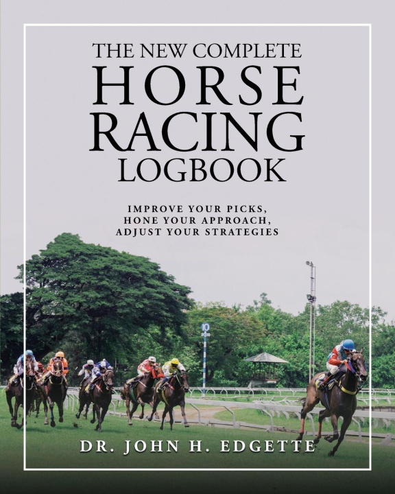 Könyv The New Complete Horse Racing Logbook 