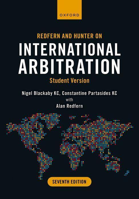 Carte Redfern and Hunter on International Arbitration 