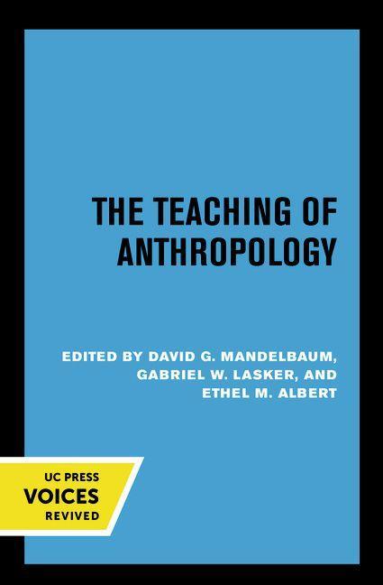 Buch Teaching of Anthropology, Abridged Edition David G. Mandelbaum