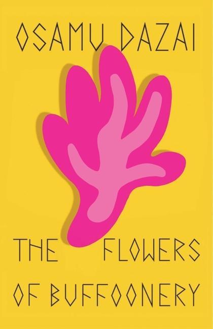 Könyv Flowers of Buffoonery Osamu Dazai