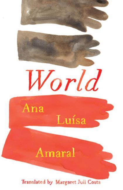 Knjiga World Ana Luísa Amaral