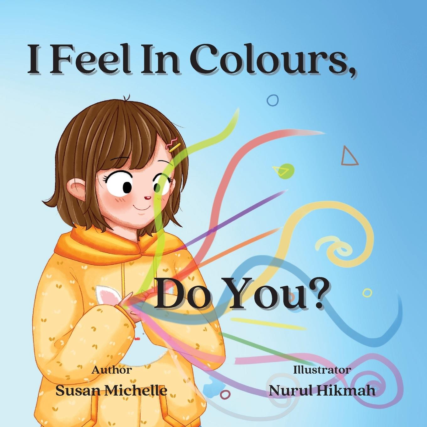Book I Feel In Colours, Do You? Susan Michelle