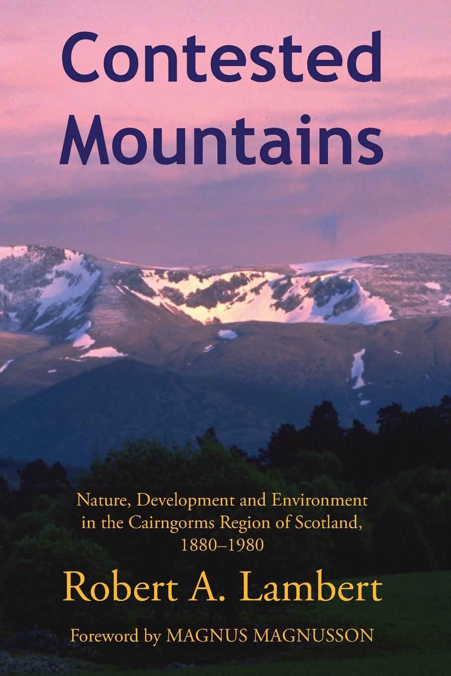 Knjiga Contested Mountains Robert A. Lambert