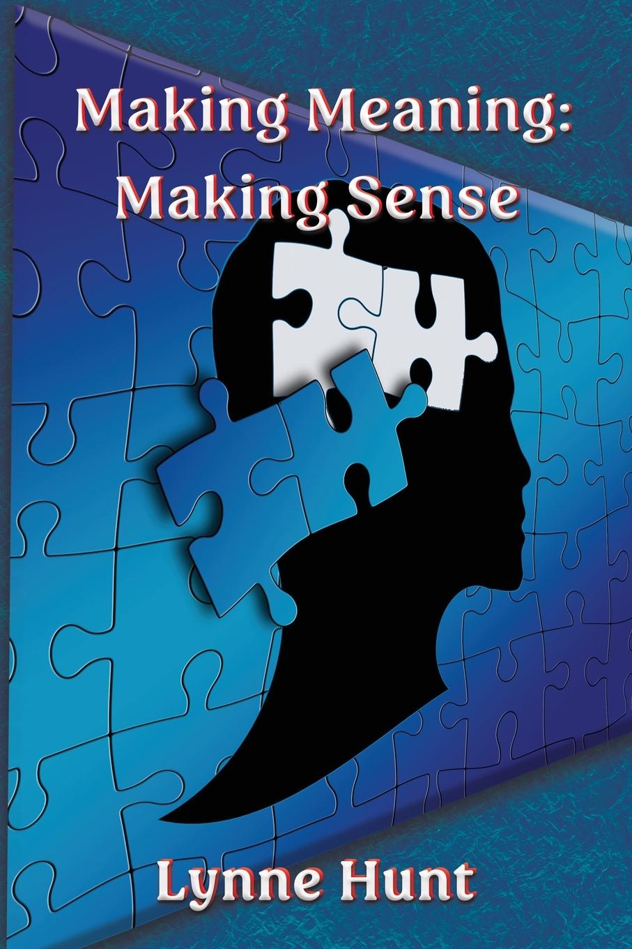 Knjiga Making Meaning Lynne Hunt