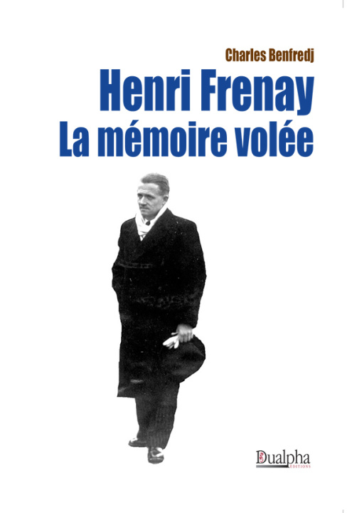 Book Henri Frenay, la mémoire volée Benfredj
