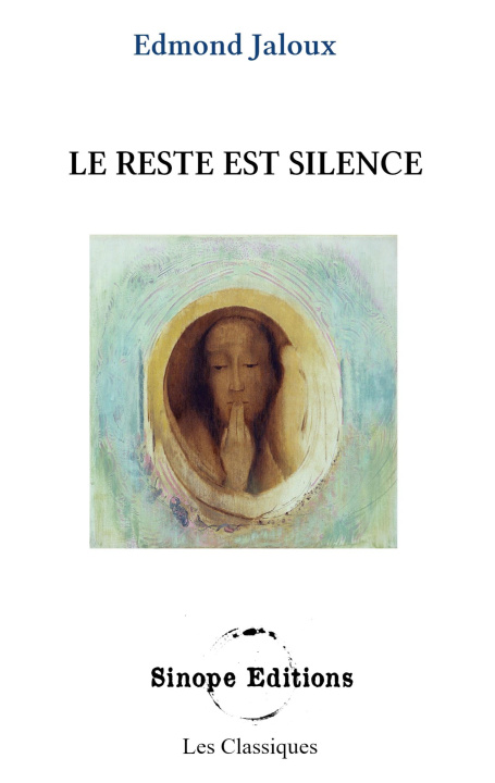Buch Le reste est silence Sinope Editions