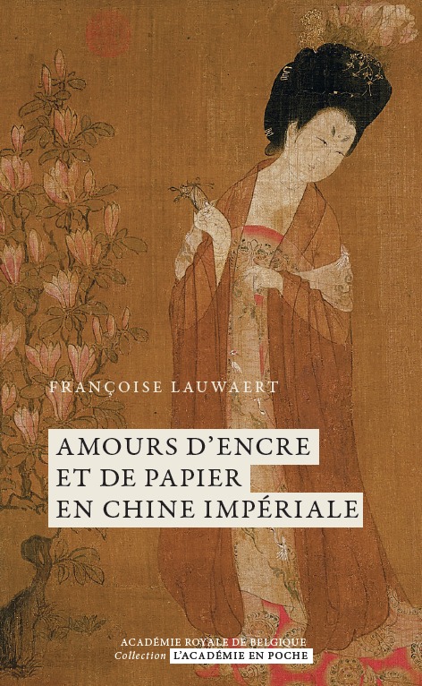 Knjiga Amours d'encre et de papier en Chine impériale LAUWAERT