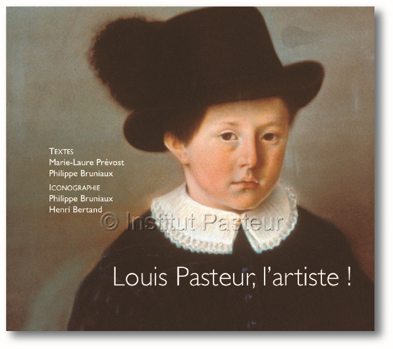 Book Louis Pasteur, l'artiste ! PREVOST