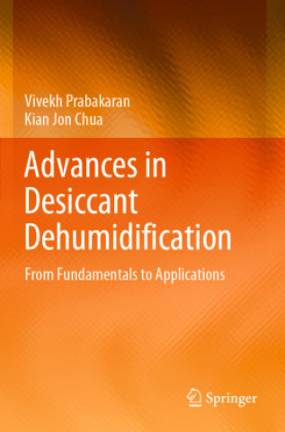 Book Advances in Desiccant Dehumidification Vivekh Prabakaran