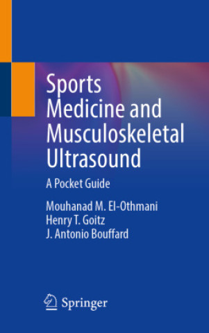 Könyv Sports Medicine and Musculoskeletal Ultrasound Mouhanad M. El-Othmani