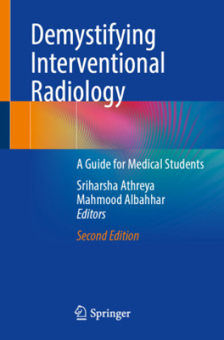 Knjiga Demystifying Interventional Radiology Sriharsha Athreya