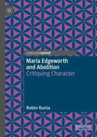 Book Maria Edgeworth and Abolition Robin Runia