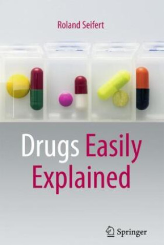 Boek Drugs Easily Explained Roland Seifert