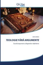 TEOLOGIE F?R? ARGUMENTE