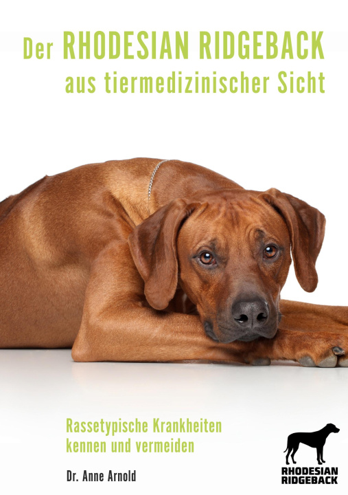 Knjiga Der Rhodesian Ridgeback aus tiermedizinischer Sicht 