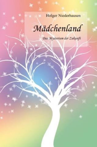 Knjiga Mädchenland Holger Niederhausen