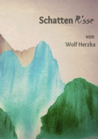 Knjiga Schattenrisse Wolf Herzka
