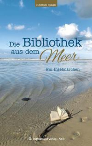 Βιβλίο Die Bibliothek aus dem Meer Helmut Staab