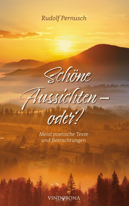 Könyv Schöne Aussichten - oder? Rudolf Pernusch