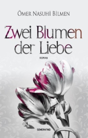 Carte Zwei Blumen der Liebe Ömer Nasuhi Bilmen