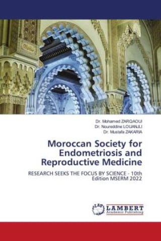 Buch Moroccan Society for Endometriosis and Reproductive Medicine Noureddine Louanjli