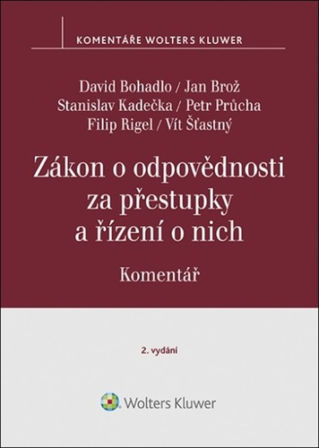 Книга Zákon o odpovědnosti za přestupky a řízení o nich Komentář David Bohadlo