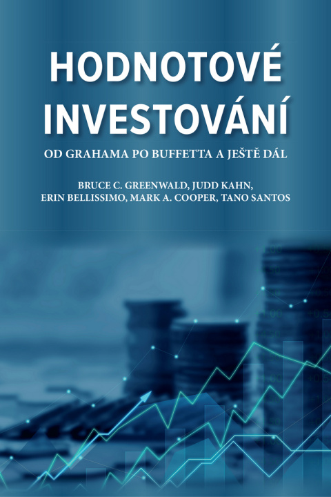 Book Hodnotové investování Bruce C. Greenwald