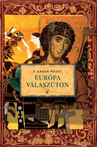 Livro Európa válaszúton P. Gábor Mózes