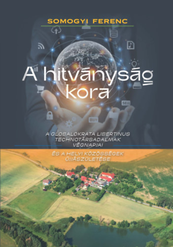 Knjiga A hitványság kora Somogyi Ferenc