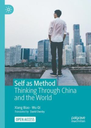 Книга Self as Method Xiang Biao