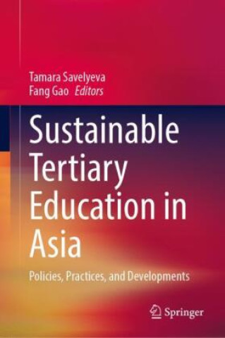 Livre Sustainable Tertiary Education in Asia Tamara Savelyeva