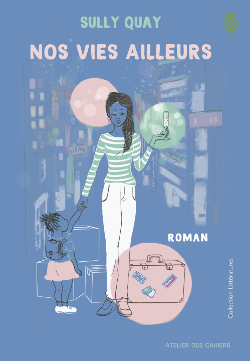 Книга Nos vies ailleurs Aviyi