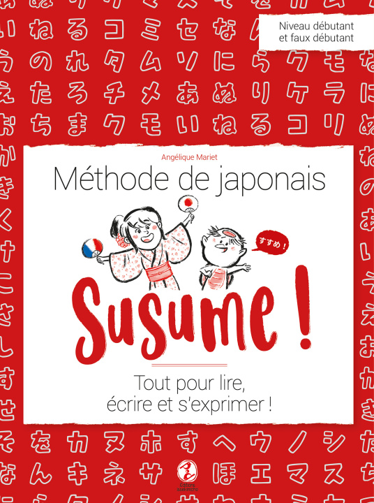 Kniha Susume ! Méthode de japonais Mariet