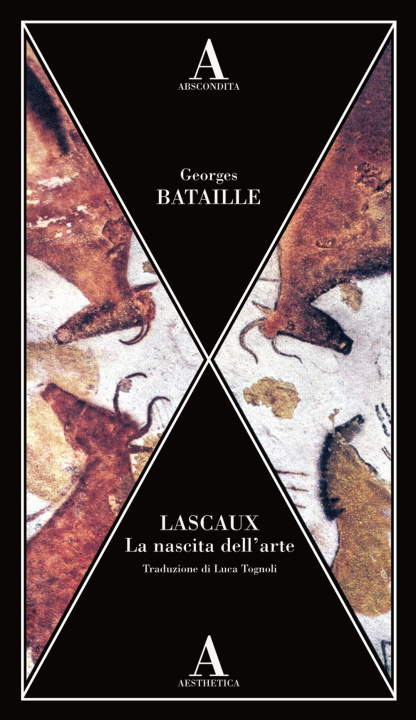Книга Lascaux. La nascita dell'arte Georges Bataille