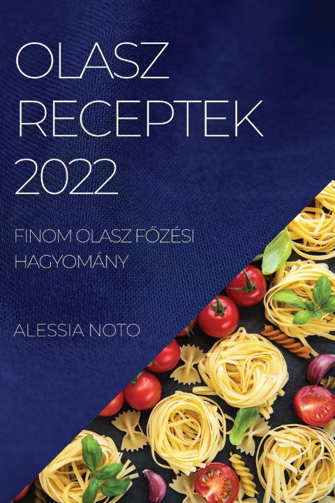 Книга Olasz Receptek 2022 