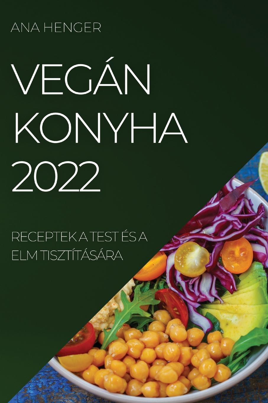 Kniha Vegan Konyha 2022 