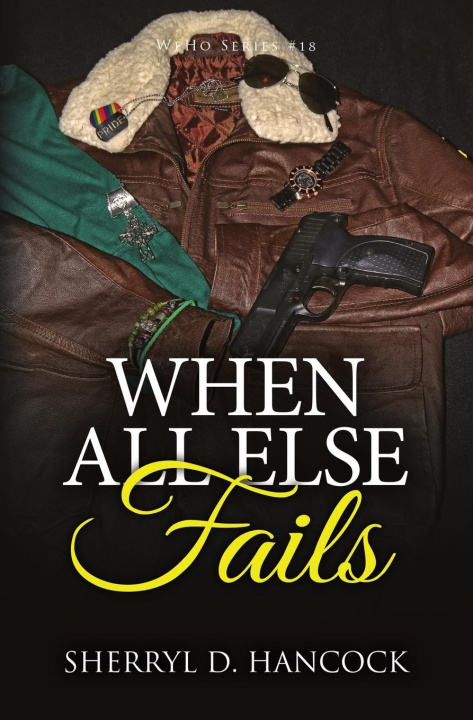 Book When All Else Fails Sherryl D. Hancock