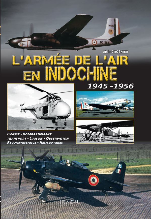 Книга L'ARMEE DE L'AIR EN INDOCHINE 1945-1956 CROSNIER