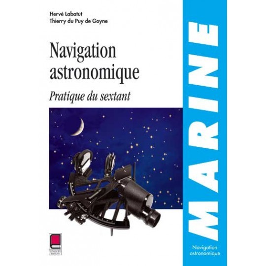Carte NAVIGATION ASTRONOMIQUE - PRATIQUE DU SEXTANT du Puy de Goyne