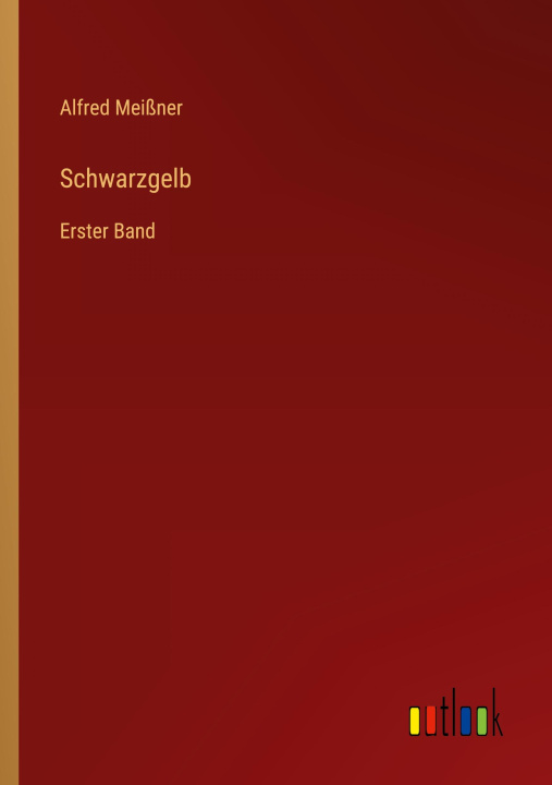 Buch Schwarzgelb Alfred Meißner