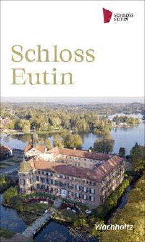 Knjiga Schloss Eutin Stiftung Schloss Eutin