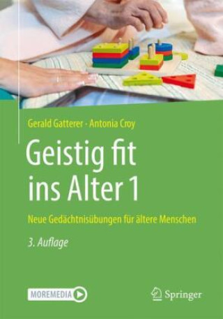 Kniha Geistig fit ins Alter 1 Gerald Gatterer