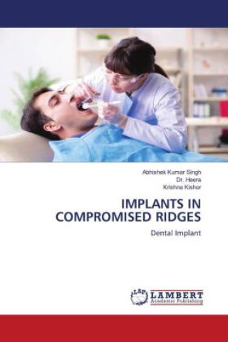 Knjiga IMPLANTS IN COMPROMISED RIDGES Heera