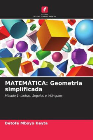 Knjiga MATEMÁTICA: Geometria simplificada Betofe Mboyo Keyta