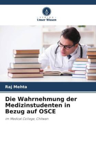 Kniha Die Wahrnehmung der Medizinstudenten in Bezug auf OSCE 