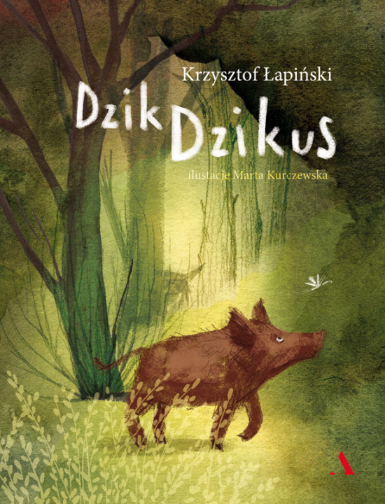Book Dzik Dzikus wyd. 2022 Krzysztof Łapiński