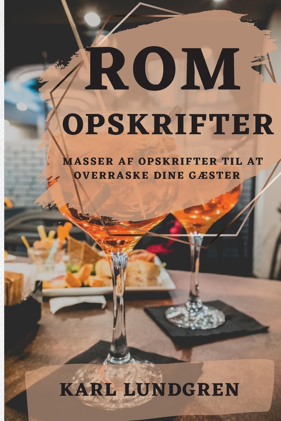 Knjiga ROM Opskrifter 2022 KARL LUNDGREN