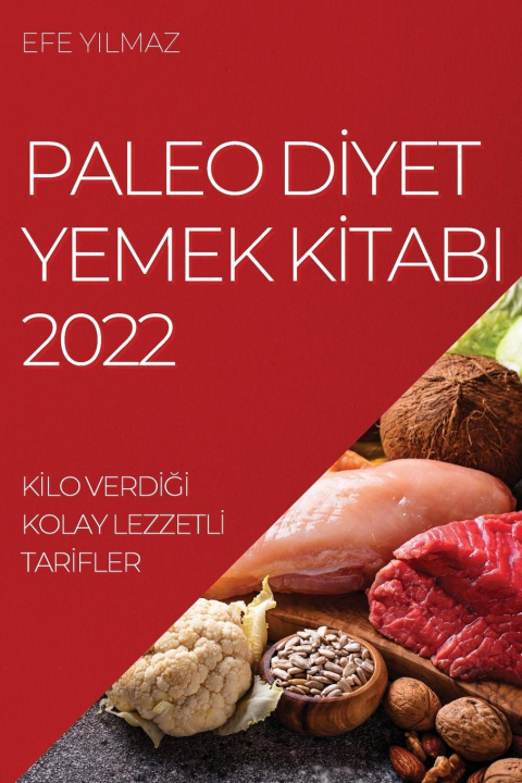 Kniha Paleo D&#304;yet Yemek K&#304;tabi 2022 