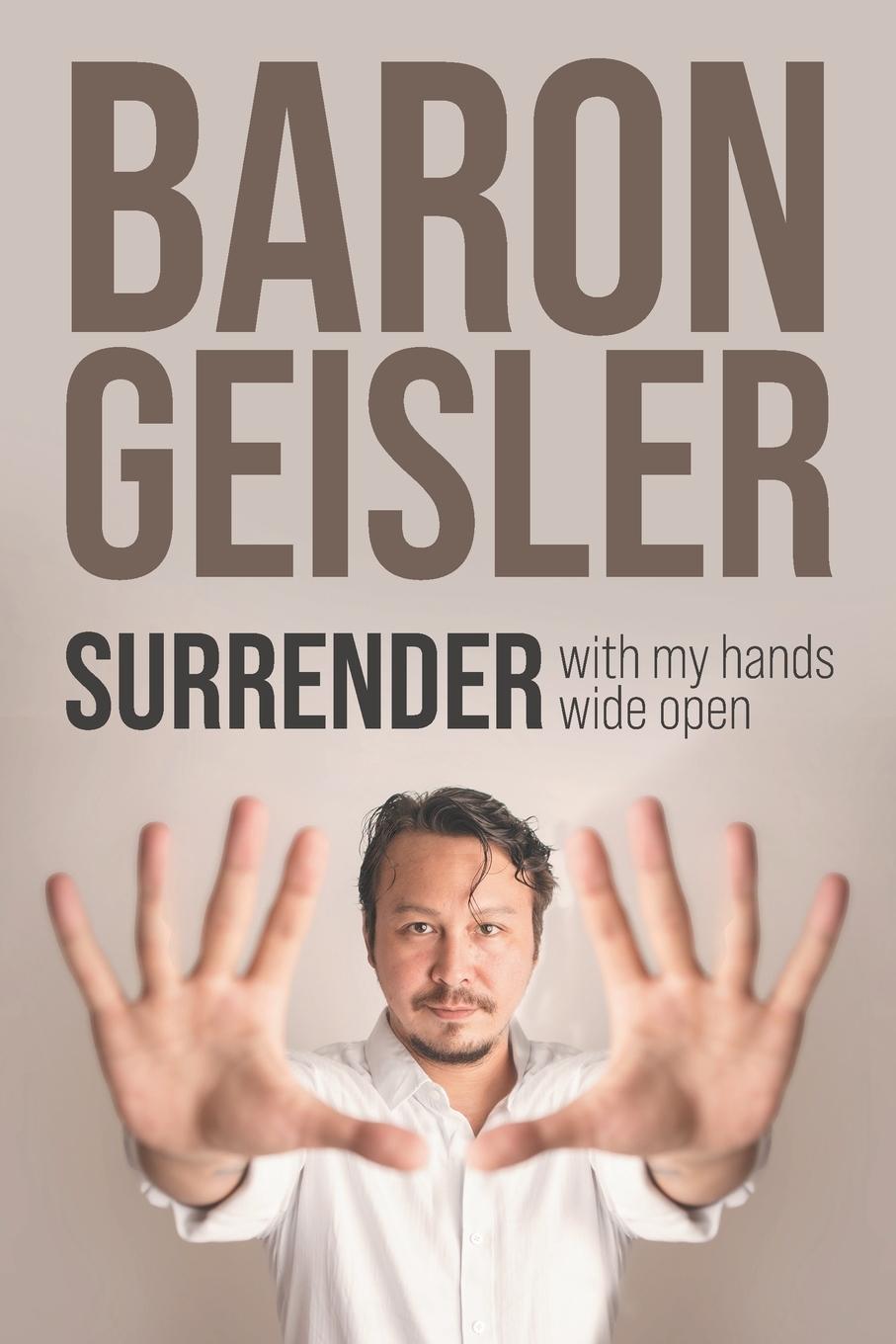 Knjiga SURRENDER Baron Geisler