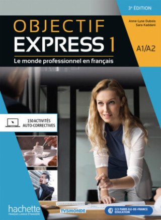 Книга Objectif Express 1 - 3e édition, m. 1 Buch, m. 1 Beilage Anne-Lyse Dubois